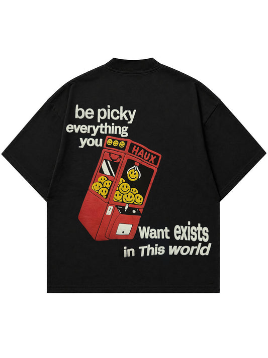 BE PICKY T-SHIRT