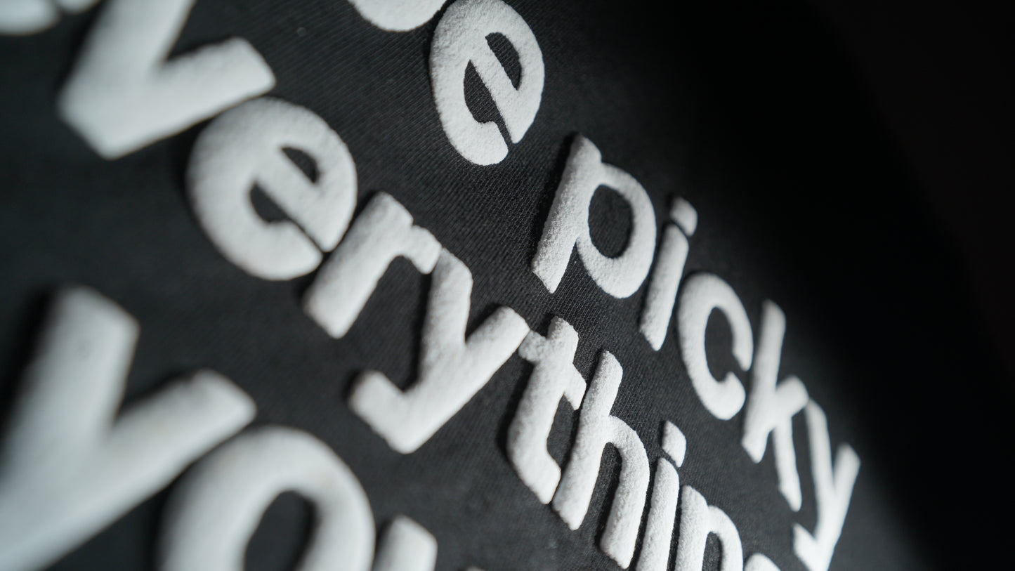 BE PICKY T-SHIRT