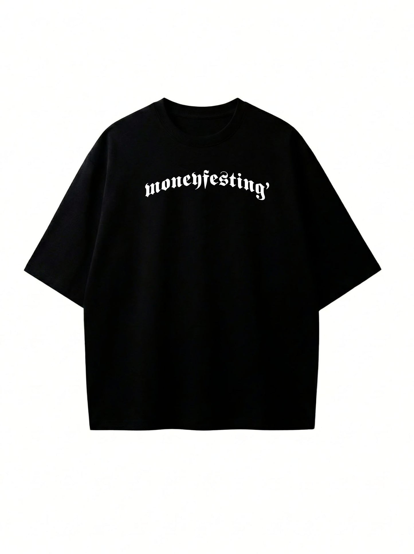 MONEYFESTING T-SHIRT