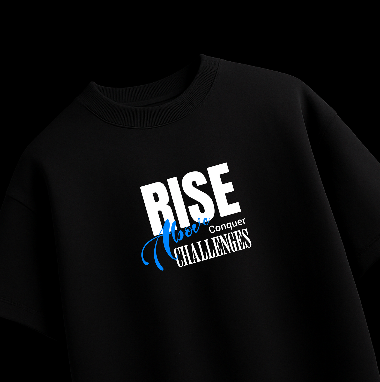 BLACK RISE ABOVE T-SHIRT
