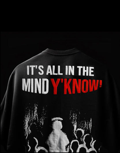ALL IN THE MIND T-SHIRT