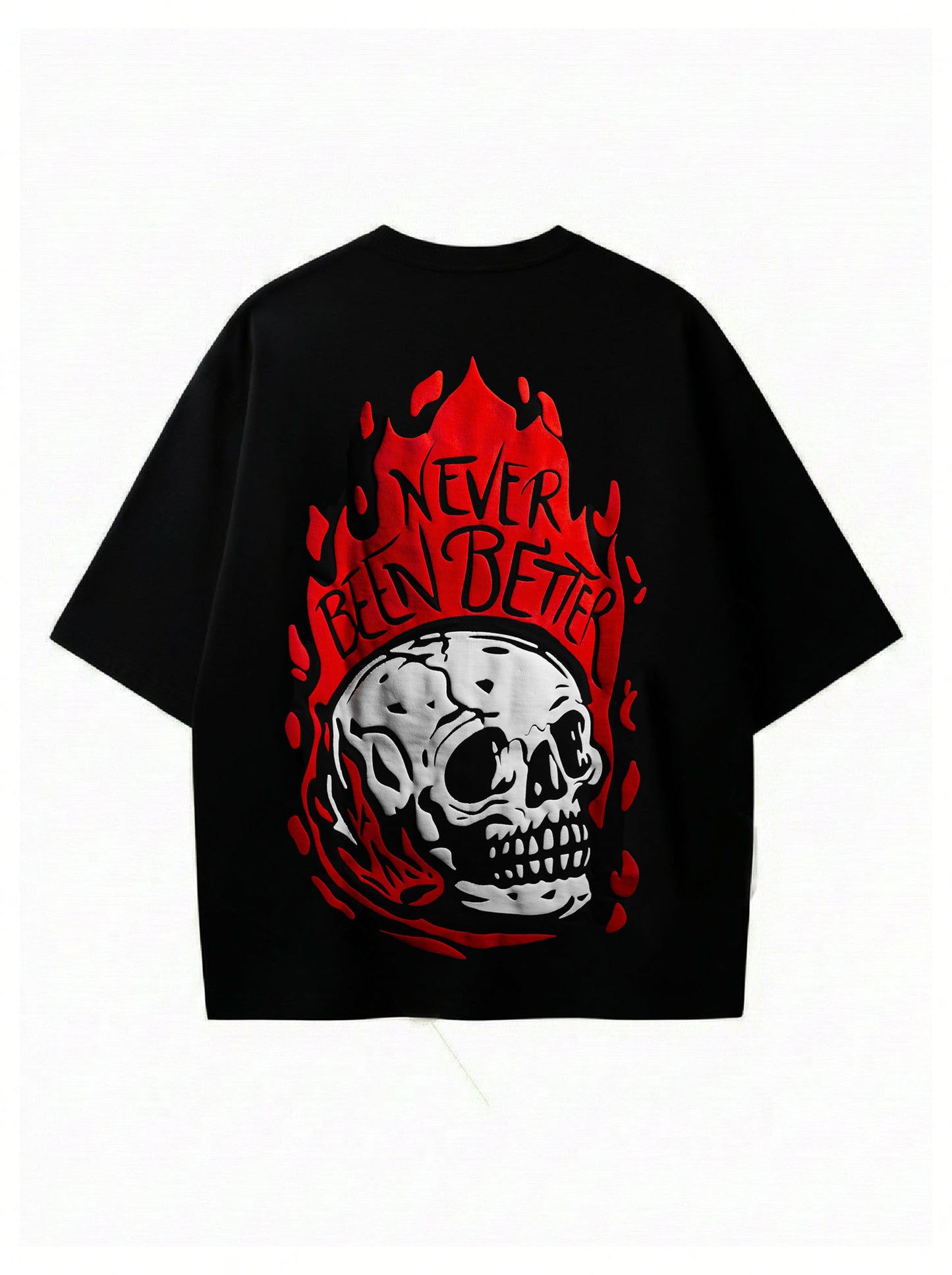 NEVER BEEN BETTER T-SHIRT