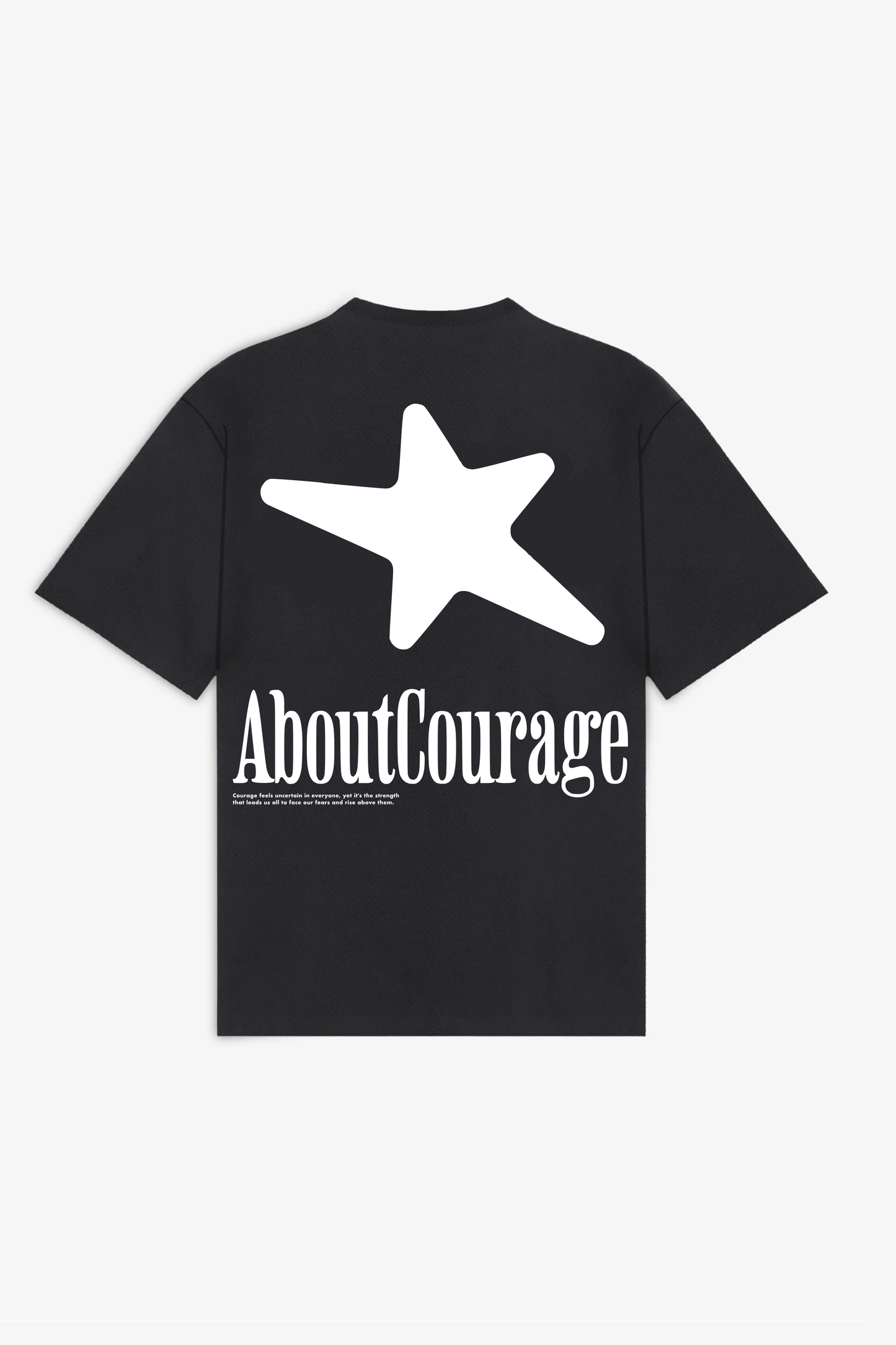 FEAR OF COURAGE T-SHIRT